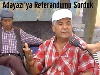 Adayazı'ya Referandumu Sorduk