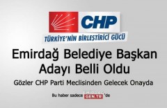 CHP Emirdağ Adayının İsmi Parti Meclisinde