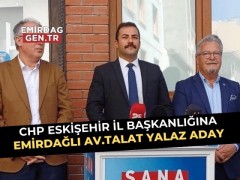 CHP Eskişehir İl Başkanlığına Emirdağlı Aday