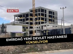 Emirdağ Yeni Devlet Hastanesi İnşaatı Yükseliyor